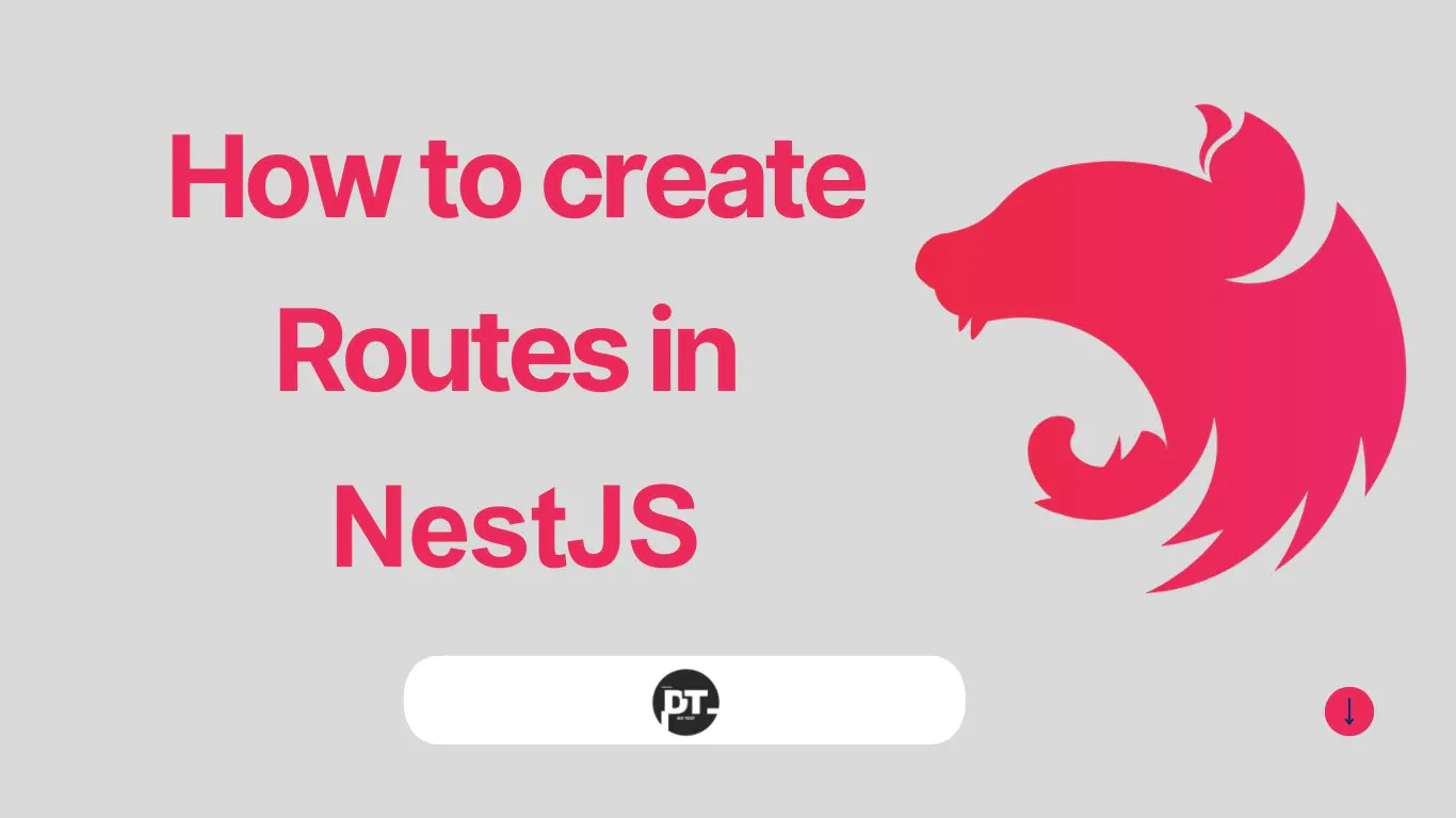 How to create Routes in NestJS