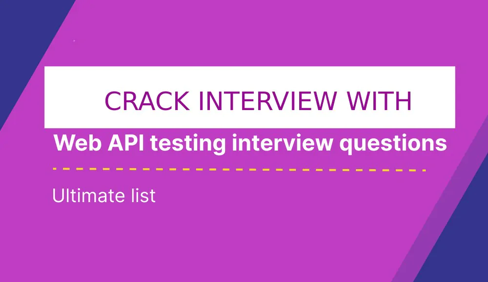 Top Interview Questions for API Developer