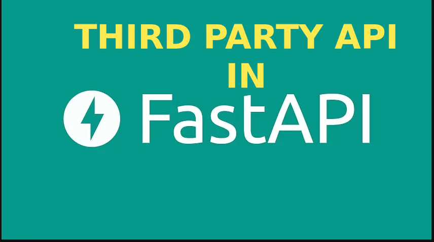 FastAPI Third-Party API