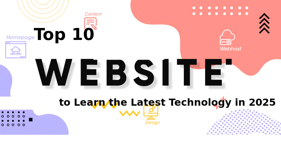 Its Best of the Top 10 Websites for Technology Trends in 2025